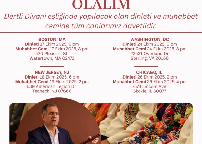 Dertli Divani Baba ile “Muhabbet-Dinleti ve Cem” lerde Gönülleri birleyelim.
